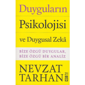 Duygularin Psikolojisi Ve Duygusal Zeka