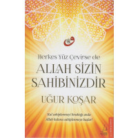 Herkes Yüz Cevirse de Allah Sizin Sahibinizdir