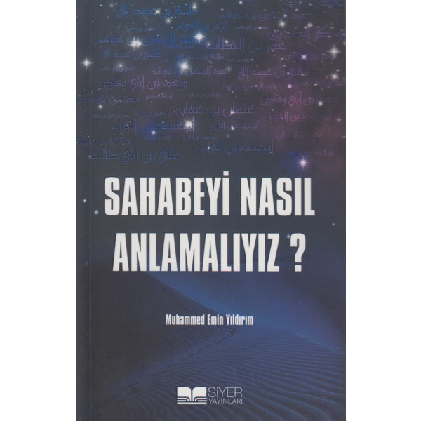 Sahabeyi Nasil Anlamaliyiz? Ciltli