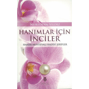 Hanimlar Icin Inciler Hanim Muhtevali Hadsi