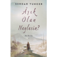 Aşık Olan Neylesin?