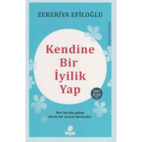 Kendine Bir İyilik Yap