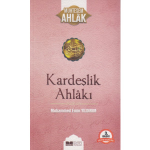 Kardeşlik Ahlakı