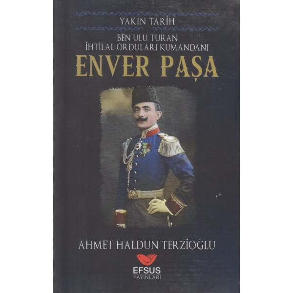 Yakin Tarih Enver Pasa