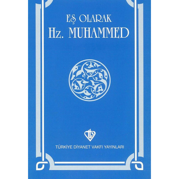 Es Olarak Hz. Muhammed