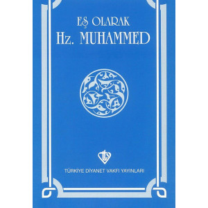 Es Olarak Hz. Muhammed